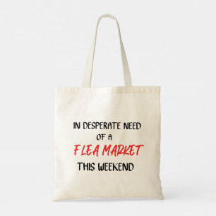 Bolso De Tela Necesidad desesperada de un mercado de pulgas este