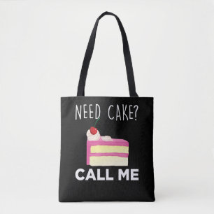 Bolso De Tela Necesitas Un Pastel Llámame Pastelería Graciosa