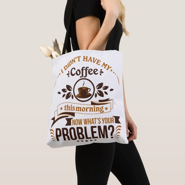 Bolso De Tela Necesito café matutino, humor gracioso (Detalle)