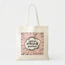 Bolso De Tela Necesito Mis Compras: Arte Pop Cómic Divertido