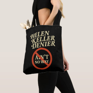 Bolso De Tela Negador de Helen Keller No Hay Manera Meme Vintage