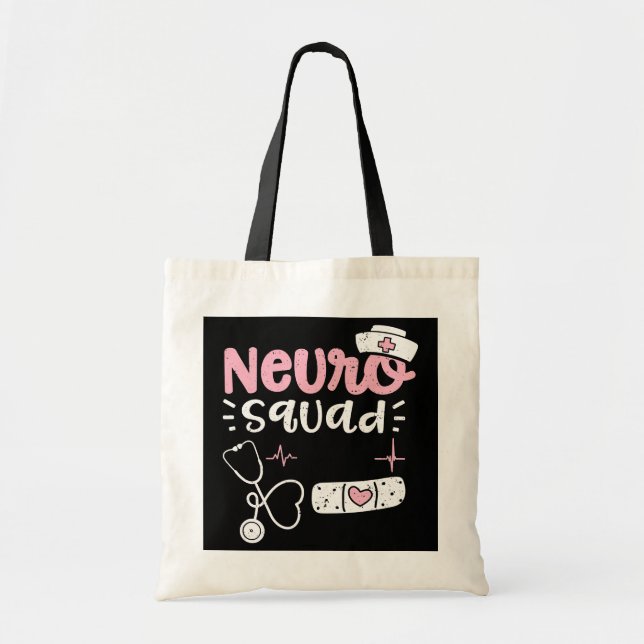 Bolso De Tela Neuro Neuro Neuro Squad Nurse Sayings (Frente)