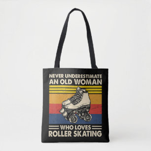 Bolso De Tela Never underestimate an old woman loves roller skat