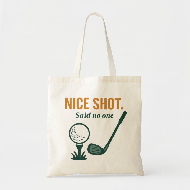 Bolso De Tela Nice Shot. Said No One – Golf Rage Collection (Frente)