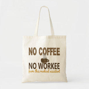 Bolso De Tela Ningún café ningún auxiliar médico de Workee
