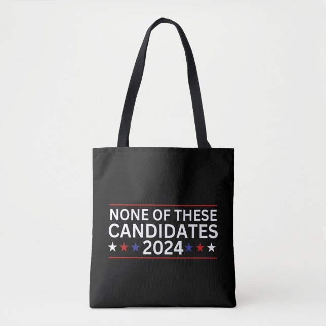 Bolso De Tela Ninguno de estos candidatos 2024 humor sarcástico  (Anverso)