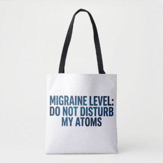 Bolso De Tela Nivel de Migraña: No Molesten Mis Átomos –