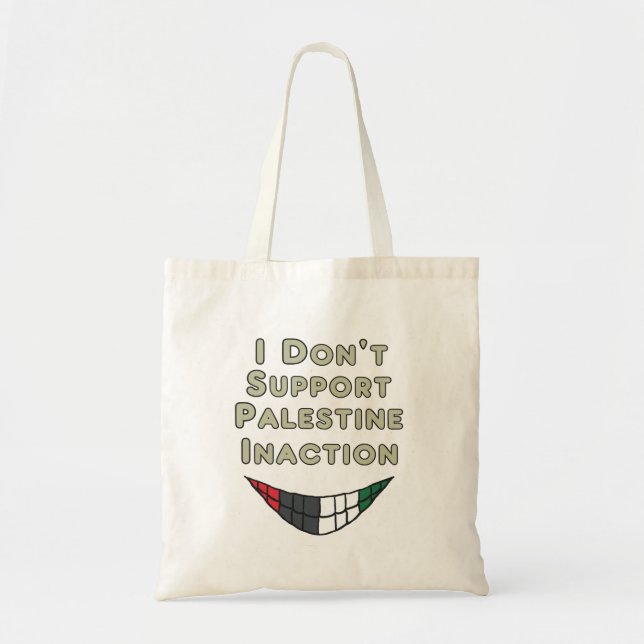 Bolso De Tela No apoyo la inacción palestina (Frente)