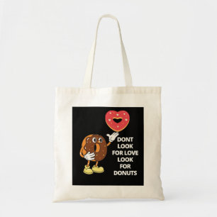 Bolso De Tela No busques amor buscando donuts