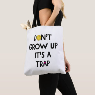 Bolso De Tela ¡No crezcas, es una trampa! Jarra