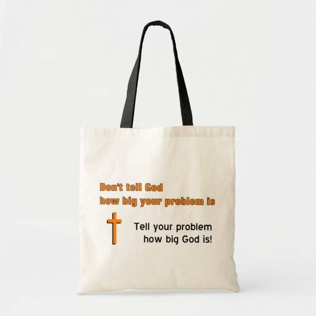 Bolso De Tela No diga a dios cómo es grande es su problema (Frente)