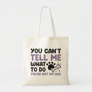 Bolso De Tela No eres mi perro