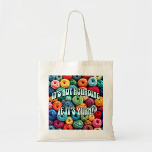 Bolso De Tela No es acaparamiento si es yarn