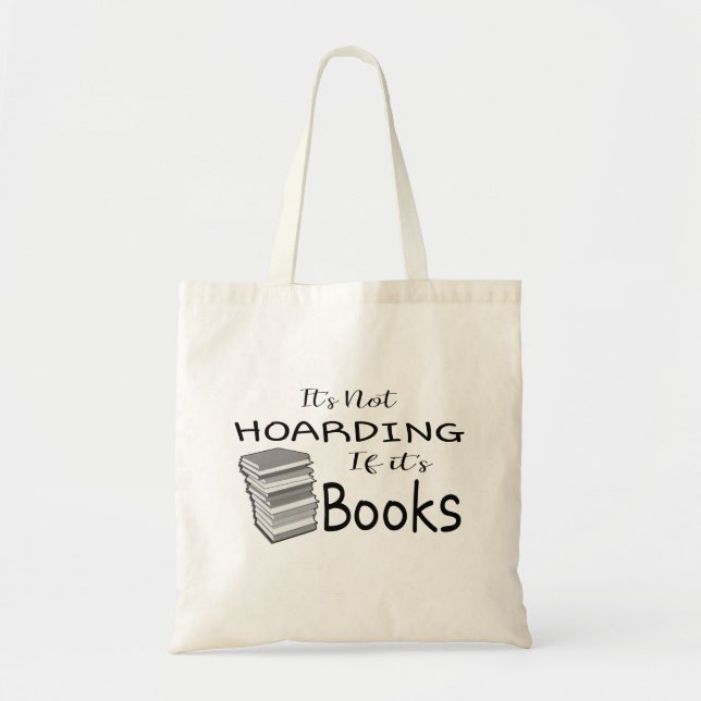 Bolso De Tela No es acaparar si son libros (Frente)