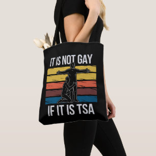 Bolso De Tela No Es Gay Si Es Seguridad De TSA Orgullo LGBTQ