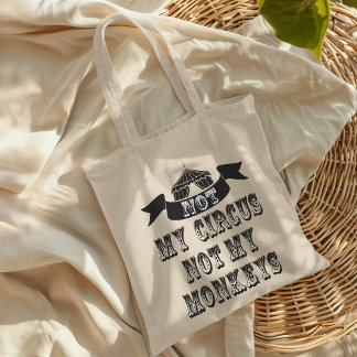 Bolso De Tela No es mi circo, no mis monos