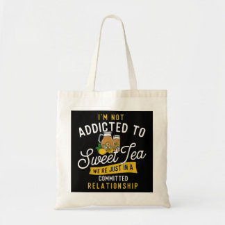 Bolso De Tela No estoy adicto al té dulce - té helado sur