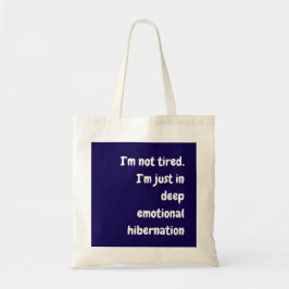 Bolso De Tela No estoy cansado. Estoy en lo profundo...