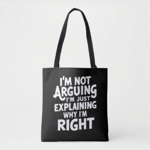 Bolso De Tela No estoy discutiendo sólo estoy explicando por qué