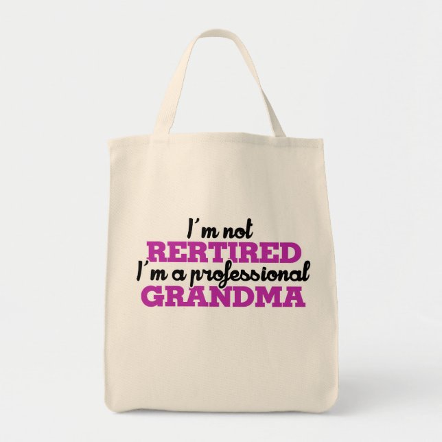 Bolso De Tela No estoy jubilado Soy una abuela profesional (Frente)