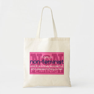 Bolso De Tela ¡No-feminista es una cosa agradable a ser!