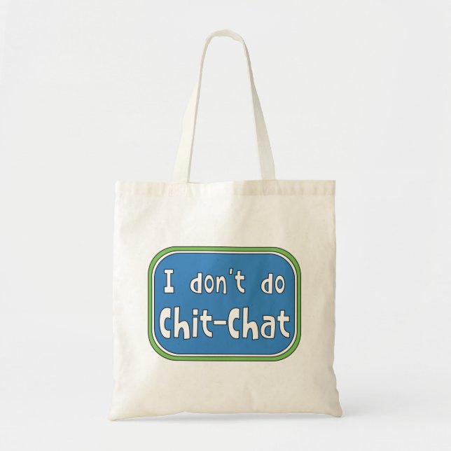 Bolso De Tela No hago Chit-Chat (Frente)