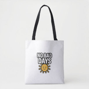 Bolso De Tela No hay días malos Diseño Sunshine positivo"