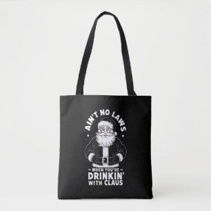 Bolso De Tela No Hay Leyes Cuando Bebes Con Claus Cristo