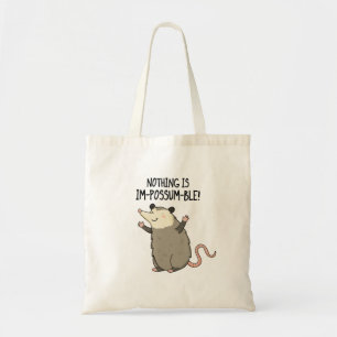 Bolso De Tela No hay nada que sea gracioso, Possum Pun