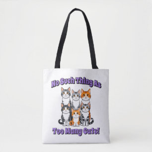 Bolso De Tela ¡No hay tal cosa como demasiados gatos!
