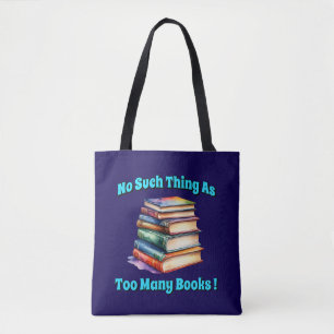 Bolso De Tela ¡No hay tal cosa como tantos libros!