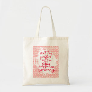 Bolso De Tela No intente ser perfecto, apenas intento a ser