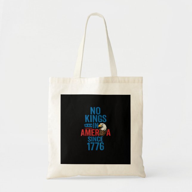 Bolso De Tela No Kings In America Since 1776 Shirt No Kings Men  (Frente)