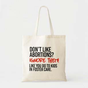 Bolso De Tela No les gustan los abortos y luego los ignoran