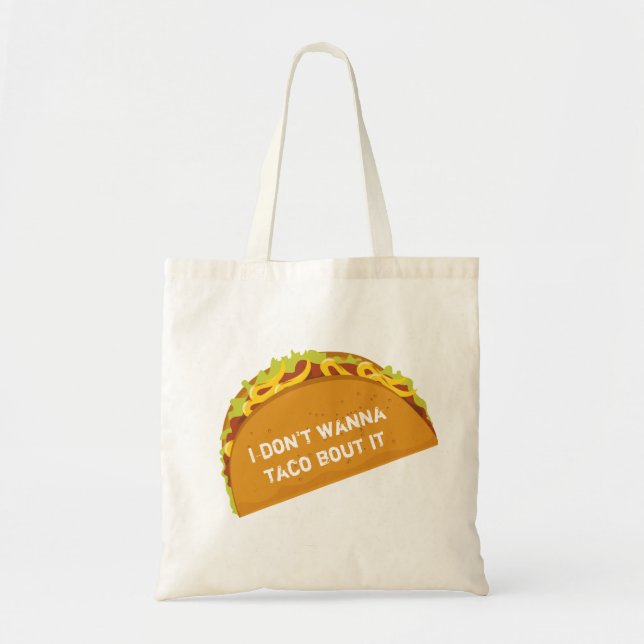 Bolso De Tela ¡No lo quiero al combate del taco! Amantes (Frente)