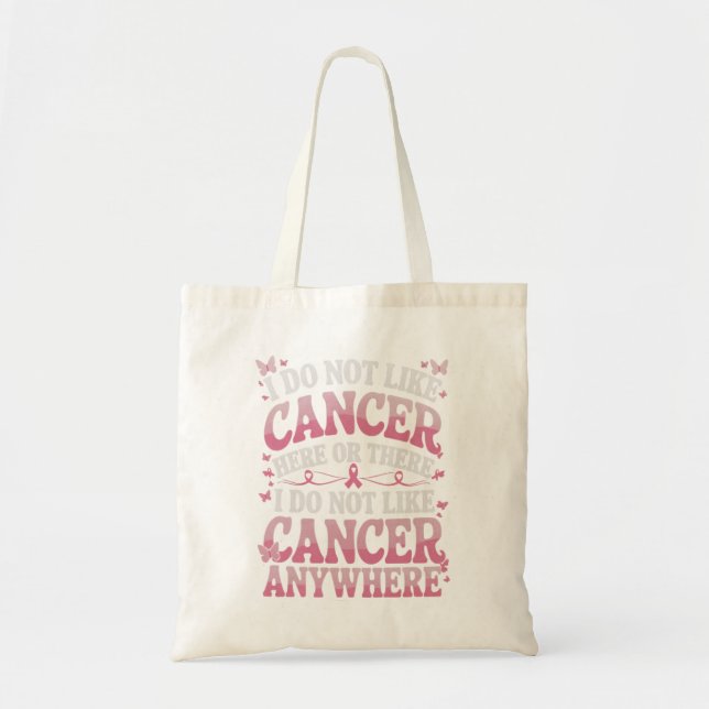 Bolso De Tela No Me Gusta El Cáncer Aquí O Ahí (Frente)