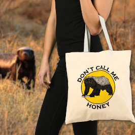 Bolso De Tela No me llames Honey Funny Honey Badger