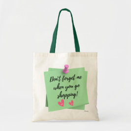 Bolso De Tela ¡No me olvides cuando vayas de compras!