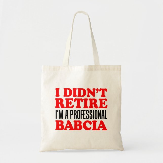 Bolso De Tela No me retiré soy tote profesional de Babcia (Frente)