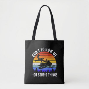 Bolso De Tela No me sigas hago cosas estúpidas - moto de nieve