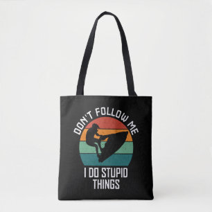 Bolso De Tela No me sigas hago cosas estúpidas para los amantes