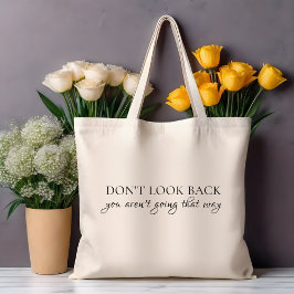 Bolso De Tela No Mires Atrás No Vas Por Ese Camino Cita