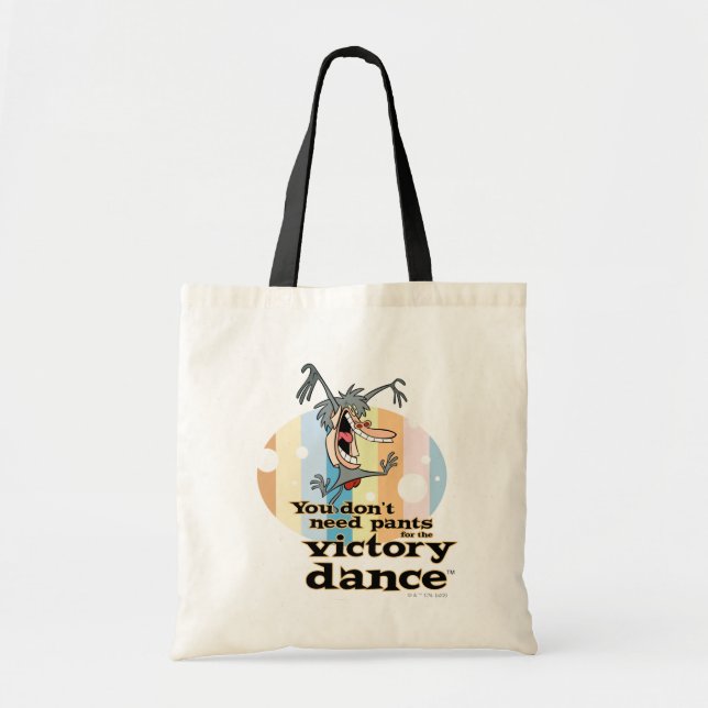 Bolso De Tela No necesitas pantalones para el Victory Dance™ (Frente)