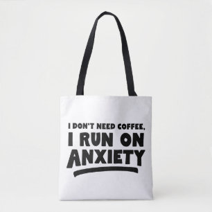 Bolso De Tela No necesito café, corro con ansiedad