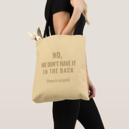 Bolso De Tela No, No Lo Tenemos en la Parte Atrás | Vida de Turn
