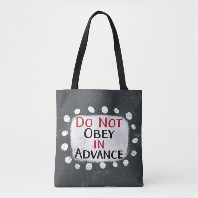 Bolso De Tela No Obedezca Por Adelantado Tote Bag (Anverso)