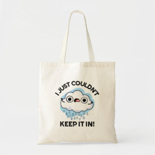 Bolso De Tela No pude mantenerlo en un divertido Cloud Pun