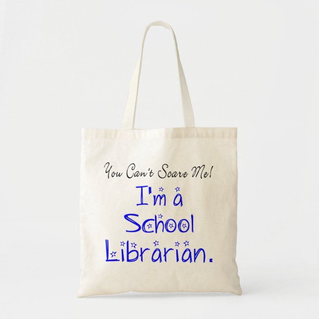 Bolso De Tela No puedes asustarme curiosa cita de bibliotecario  (Frente)