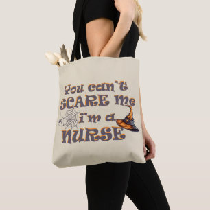 Bolso De Tela No puedes asustarme. Soy enfermera Halloween.