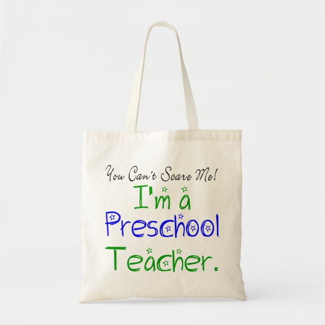 Bolso De Tela No puedes asustarme, soy profesor de preescolar (Frente)